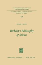 International Archives of the History of Ideas Archives internationales d'histoire des idées 65 - Berkeley’s Philosophy of Science