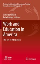 Technical and Vocational Education and Training: Issues, Concerns and Prospects 15 - Work and Education in America