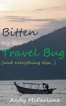 Bitten by the Travel Bug (and Everything Else...)