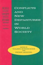 World Society Studies- Conflicts and New Departures in World Society