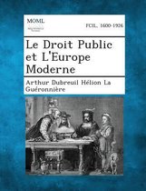 Le Droit Public Et L'Europe Moderne