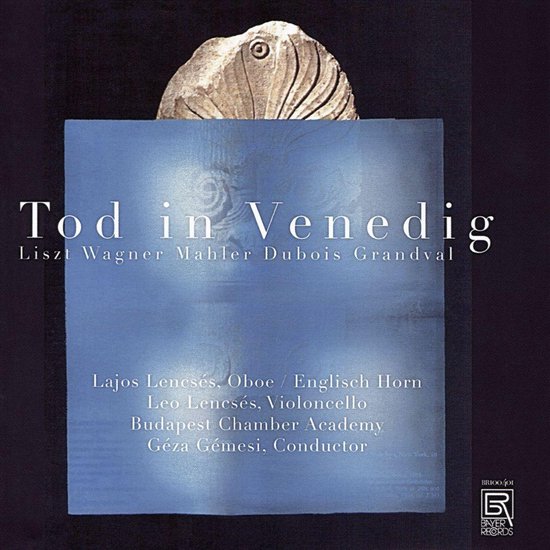 Tod in Venedig Liszt, Wagner, Mahler, Dubois, Grandval, Géza Gémesi CD (album) Muziek bol Tod in Venedig Liszt, Wagner, Mahler, Dubois, Grandval, Géza Gémesi CD (album) Muziek bol