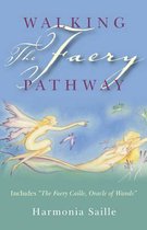 Walking the Faery Pathway