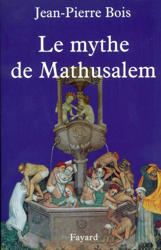 Le Mythe de Mathusalem - cover