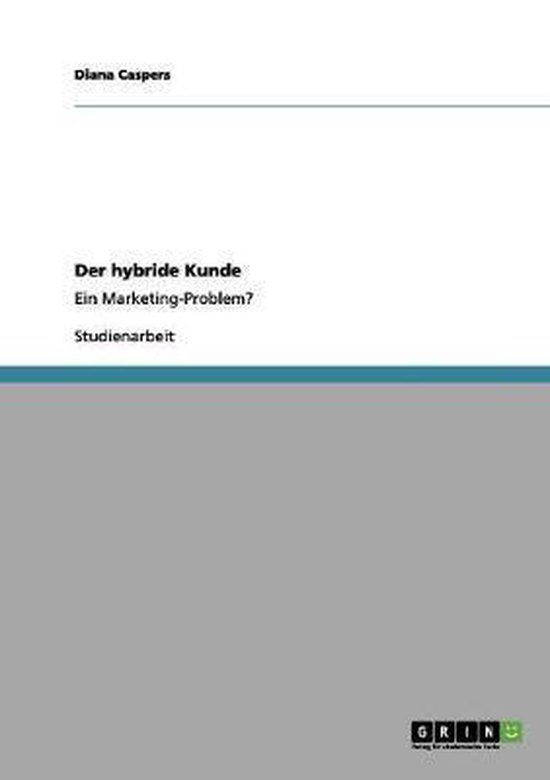 Der hybride Kunde | 9783656061236 | Diana Caspers | Boeken | bol.com