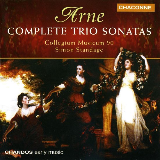 Arne: Complete Trio Sonatas / Simon Standage, Collegium Musicum 90