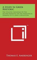 A Study in Greek Rhetoric
