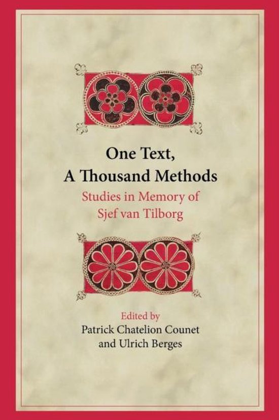 Boek: 'One Text, A Thousand Methods', studies in memory of Sjef van Tilborg, edited by Patrick Chatelion Counet and Ulrich Berges.