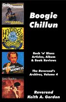 Boogie Chillun: The Reverend's Archives, Volume 4
