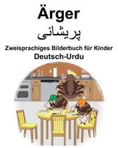 Deutsch-Urdu rger/پریشانی Zweisprachiges Bilderbuch f r Kinder