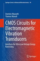 Springer Series in Advanced Microelectronics 49 - CMOS Circuits for Electromagnetic Vibration Transducers