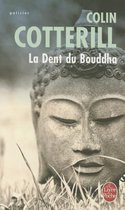 La Dent Du Bouddha
