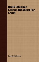 Radio Extension Courses Broadcast For Credit