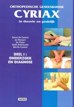 CYRIAX I - Orthopedische geneeskunde in theorie en praktijk