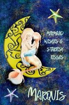 Mermaid Wishes and Starfish Kisses Marquis