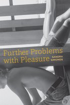Akron series in poetry - Further Problems with Pleasure