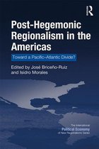 New Regionalisms Series - Post-Hegemonic Regionalism in the Americas