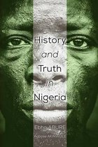 History and Truth in Nigeria