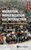 Migration, Indigenization, and Interaction