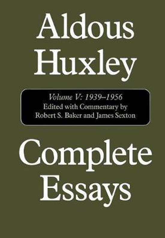 Complete Essays, Aldous Huxley 9781566634410 Boeken