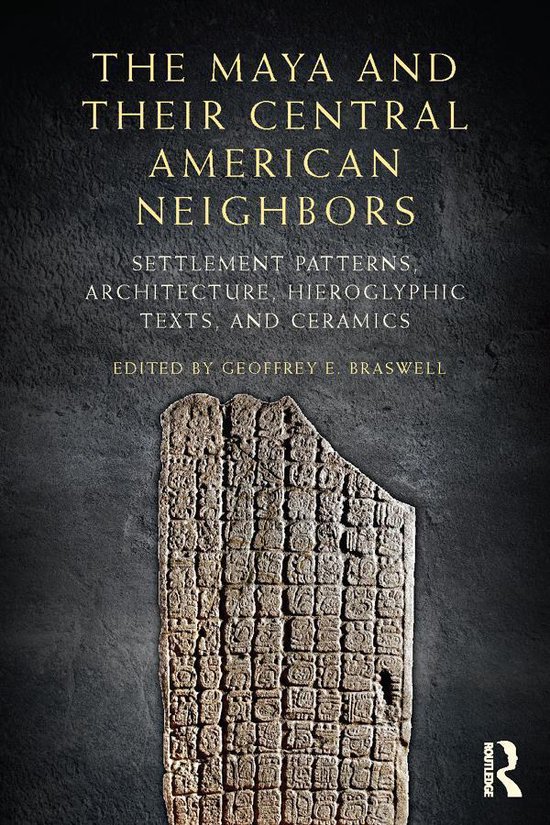 The Maya and Their Central American Neighbours - cover