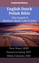 Parallel Bible Halseth English 2426 - English Dutch Polish Bible - The Gospels X - Matthew, Mark, Luke & John