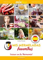 cocinar con la Thermomix - MIXtipp: Mis Mermeladas favoritas (español)