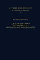 Klinische Physiologie Und Pathologie Des Wasser- Und Salzhaushaltes Mit Besonderer Berücksichtigung Der Beziehungen