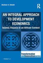 An Integral Approach to Development Economics