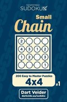 Small Chain Sudoku - 200 Easy to Master Puzzles 4x4 (Volume 1)