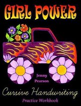 Girl Power Cursive Handwriting Practice Workbook