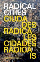 Radical Cities Across Latin America In S
