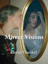 Mirror Visions