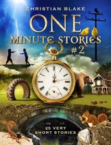 One Minute Stories 2 - One Minute Stories #2