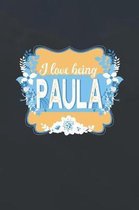 I Love Being Paula