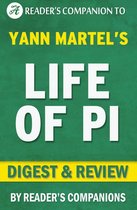 Life of Pi by Yann Martel Digest & Review