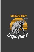 World's Best ElephAunt!