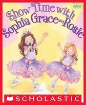 Show Time With Sophia Grace and Rosie