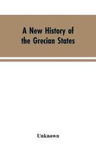 A New History of the Grecian States