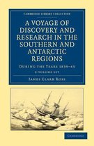 A Voyage of Discovery and Research in the Southern and Antarctic Regions, During the Years 1839-43
