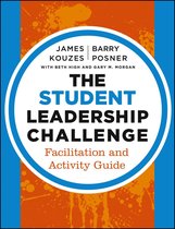 J-B Leadership Challenge: Kouzes/Posner - The Student Leadership Challenge