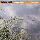 Tribes Vol. 6: Soul Searching