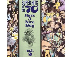 Super Hits Of The '70s: Have A...Vol. 9