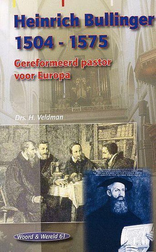 9789050460583 - Heinrich Bullinger 1504-1575