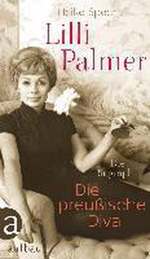Lilli Palmer. Die preußische Diva - cover