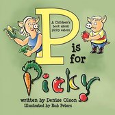 P is for Picky