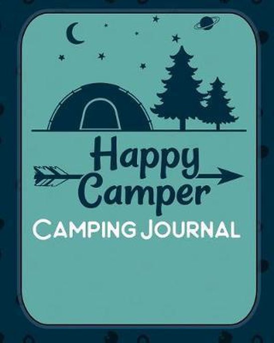Happy Camper, Zz Journals 9781798938942 Boeken