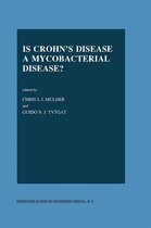 Developments in Gastroenterology 14 - Is Crohn’s Disease a Mycobacterial Disease?