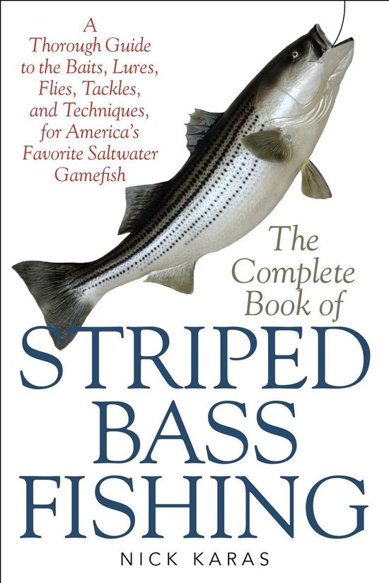 The Complete Book of Striped Bass Fishing (ebook), Nick Karas, 9781510700918, Boeken