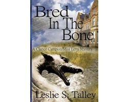 A Clarice Campion/Miss Letty Mystery- Bred In The Bone